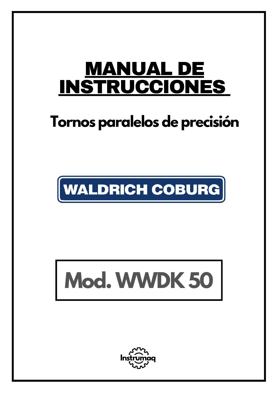 Manual Torno Waldrich Coburg WWDK 50 | Torno Paralelo