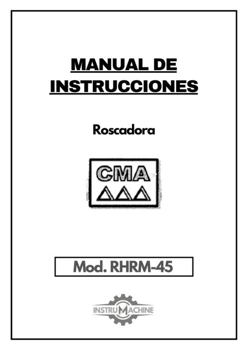 CMA mod. RHRM-45-1 Manual de instrucciones CMA RHRM-45 | Roscadora