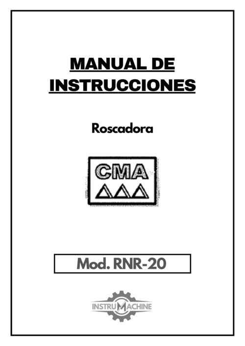 CMA mod. RNR-20-1 Manual de instrucciones CMA RNR-20 | Roscadora