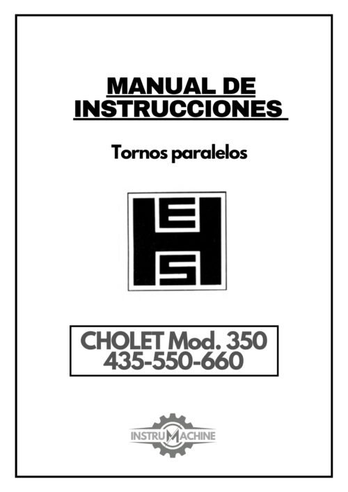 Manual de instrucciones H.ERNAULT SOMUA CHOLET 350 / 435-550-660 | Torno paralelo