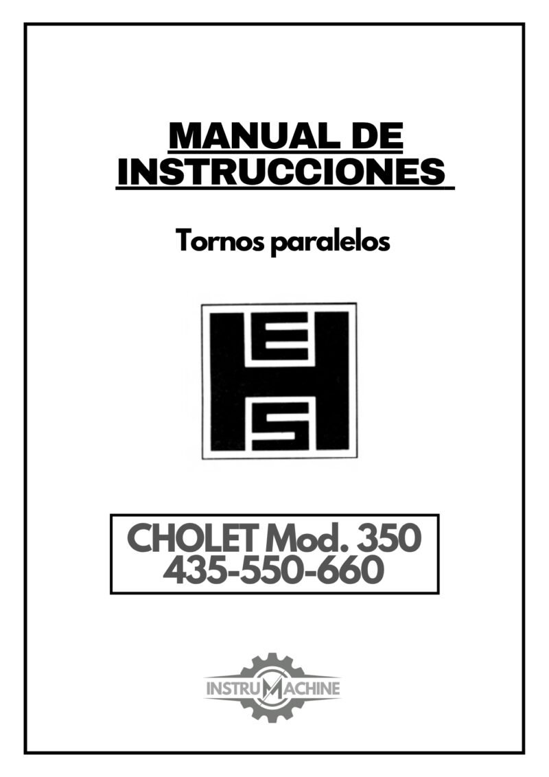 Manual de instrucciones H.ERNAULT SOMUA CHOLET 350 / 435-550-660 | Torno paralelo