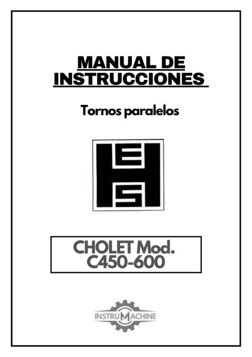 Manual de instrucciones H.ERNAULT SOMUA CHOLET C450-600 | Torno paralelo