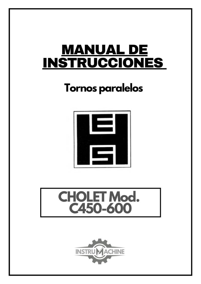 Manual de instrucciones H.ERNAULT SOMUA CHOLET C450-600 | Torno paralelo