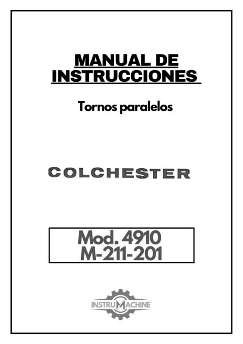 Manual de instrucciones COLCHESTER 4910 M-211-201 | Torno paralelo
