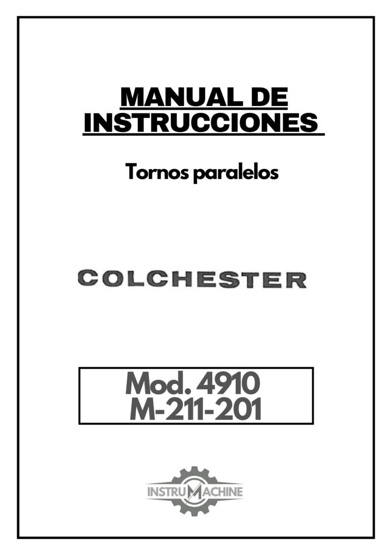 Manual de instrucciones COLCHESTER 4910 M-211-201 | Torno paralelo