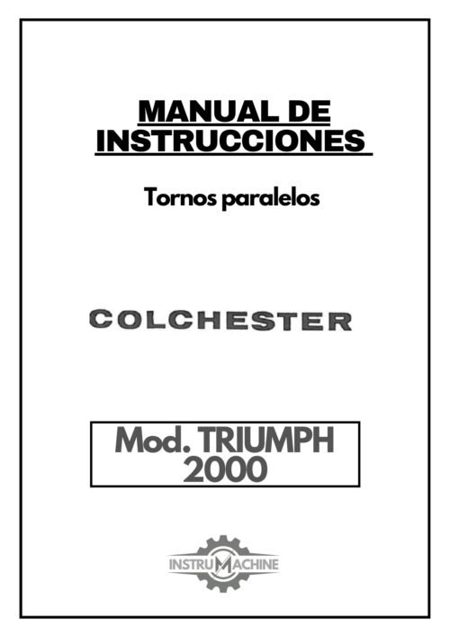 Manual de instrucciones COLCHESTER TRIUMPH 2000 | Torno paralelo