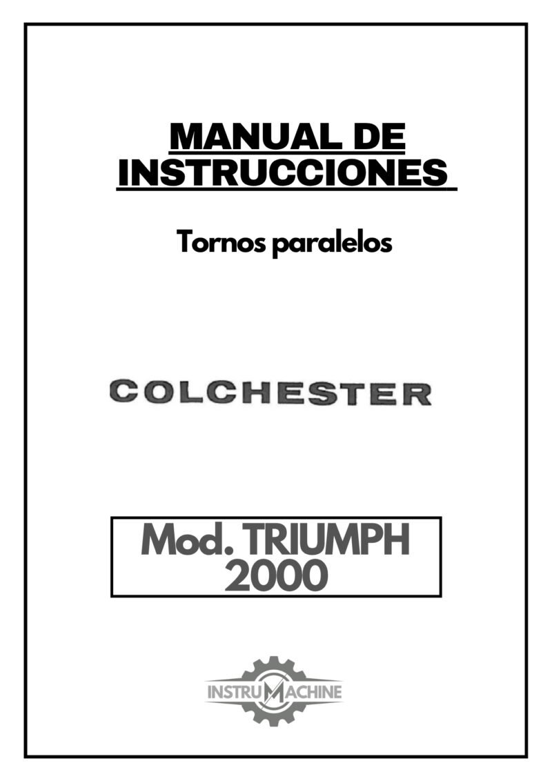 Manual de instrucciones COLCHESTER TRIUMPH 2000 | Torno paralelo