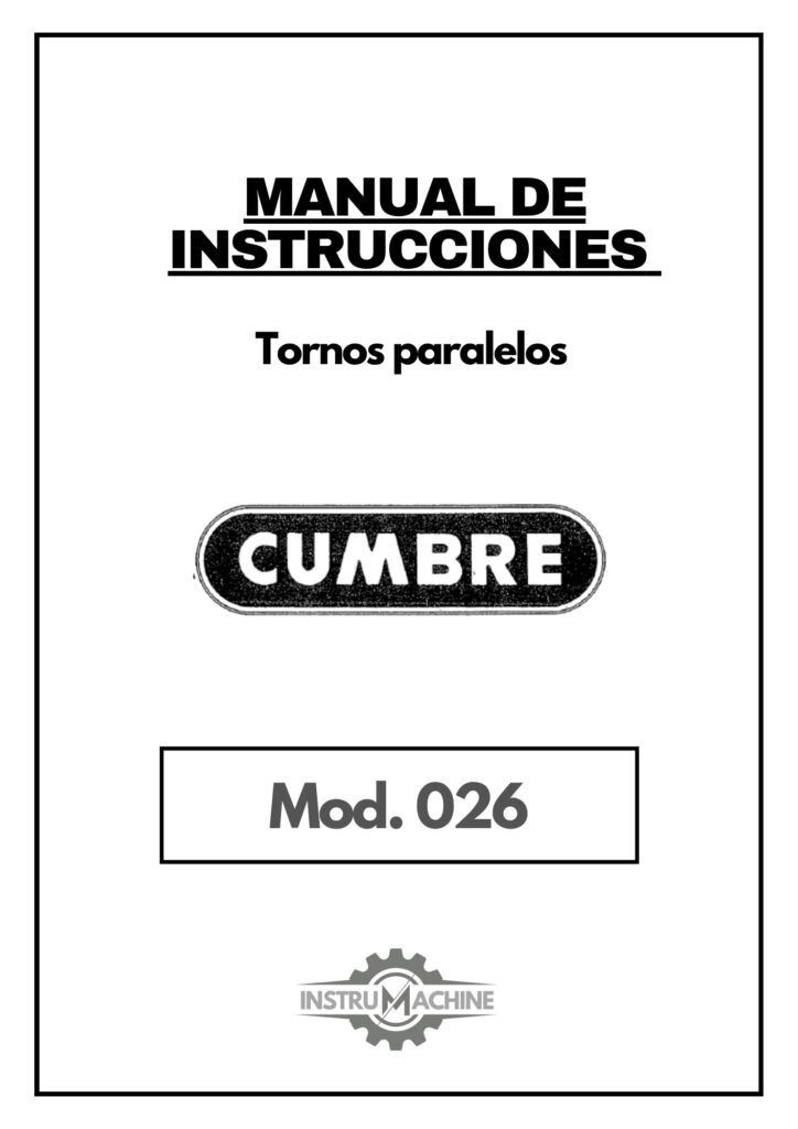 Portada Manual de instrucciones CUMBRE 026 | Torno paralelo