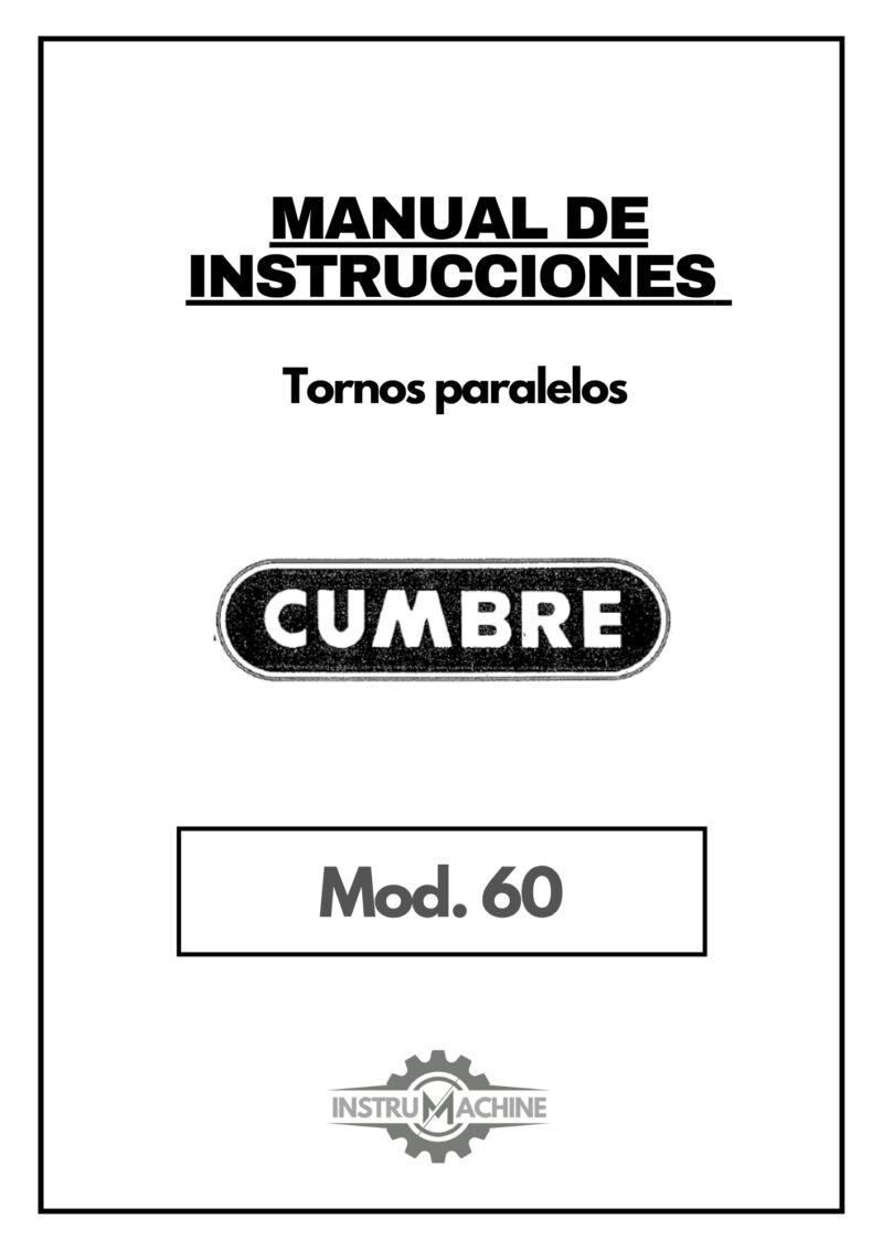 Cumbre mod. 60-1 Manual de instrucciones CUMBRE 30-60 | Torno paralelo