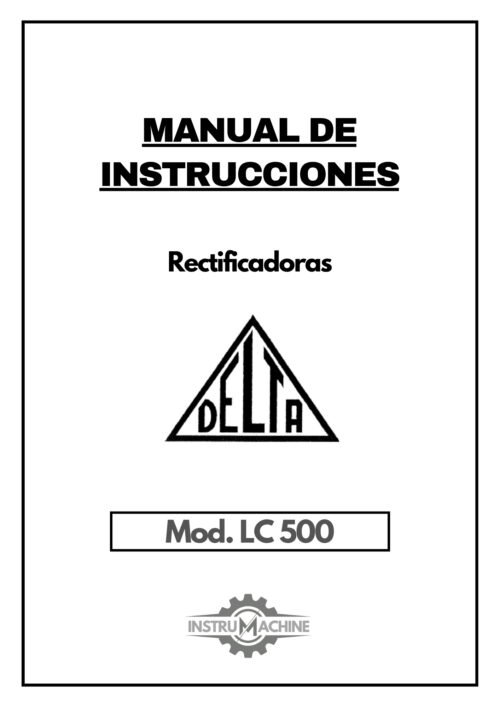 Manual de instrucciones DELTA LC 500 | Rectificadora