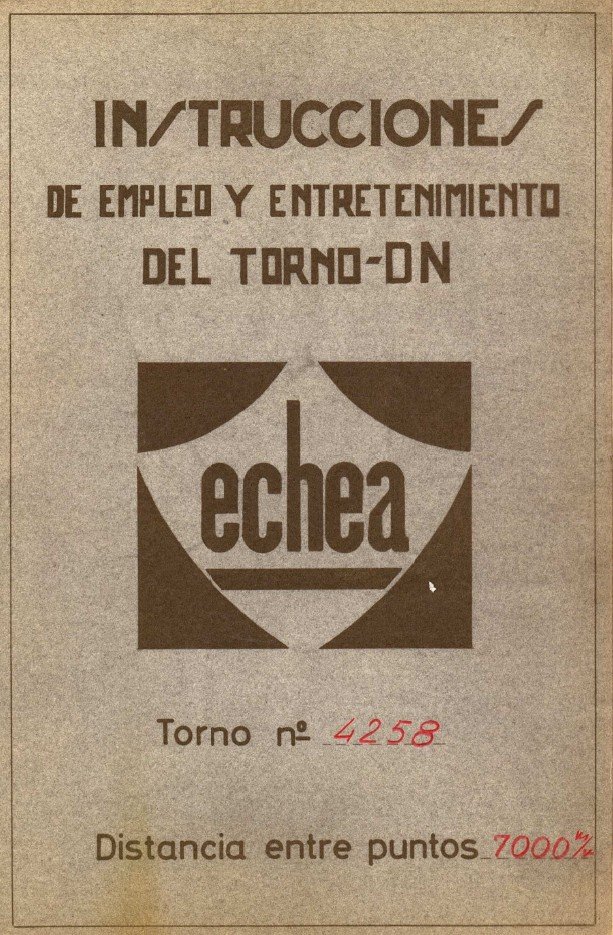 Echea mod. 1400-7000-3 Manual de instrucciones ECHEA DN 700 | Torno paralelo
