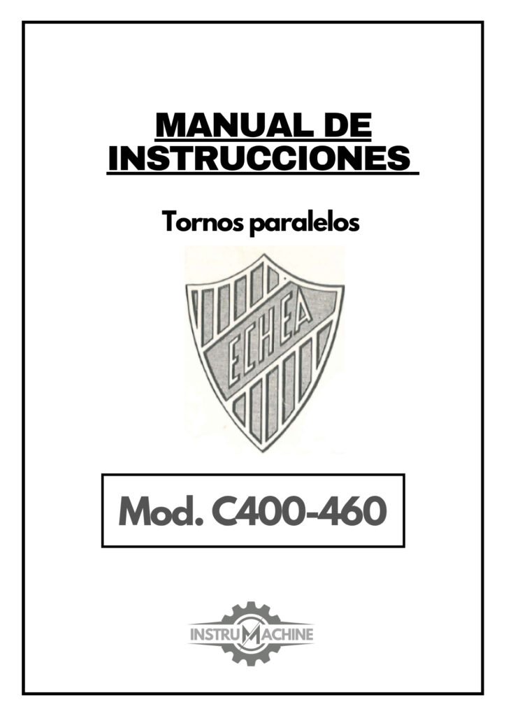 Portada Manual de instrucciones ECHEA C400-460 | Torno paralelo