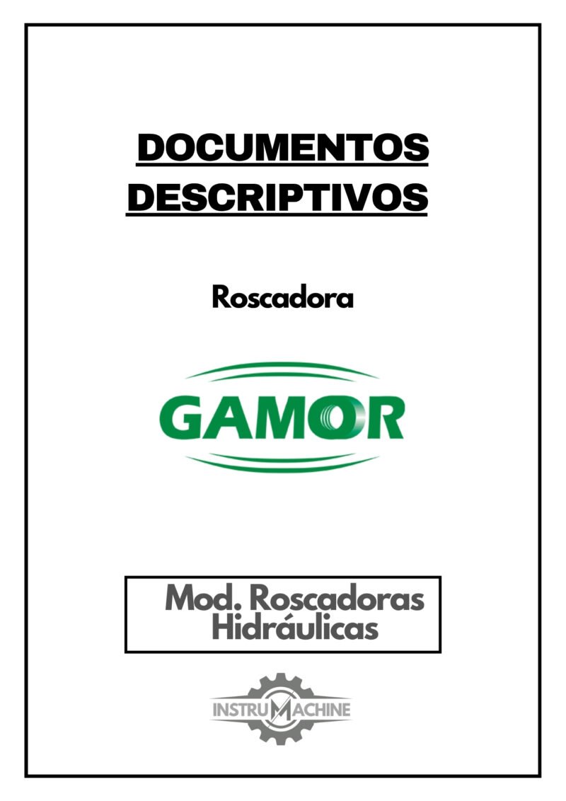 Gamor-1 Manual de instrucciones GAMOR Roscadoras Hidráulicas | Roscadora
