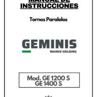 Geminis mod. GE 1400 S x 6000 e.p-1 Manual de instrucciones GEMINIS GE 1200 S GE 1400 S | Torno paralelo