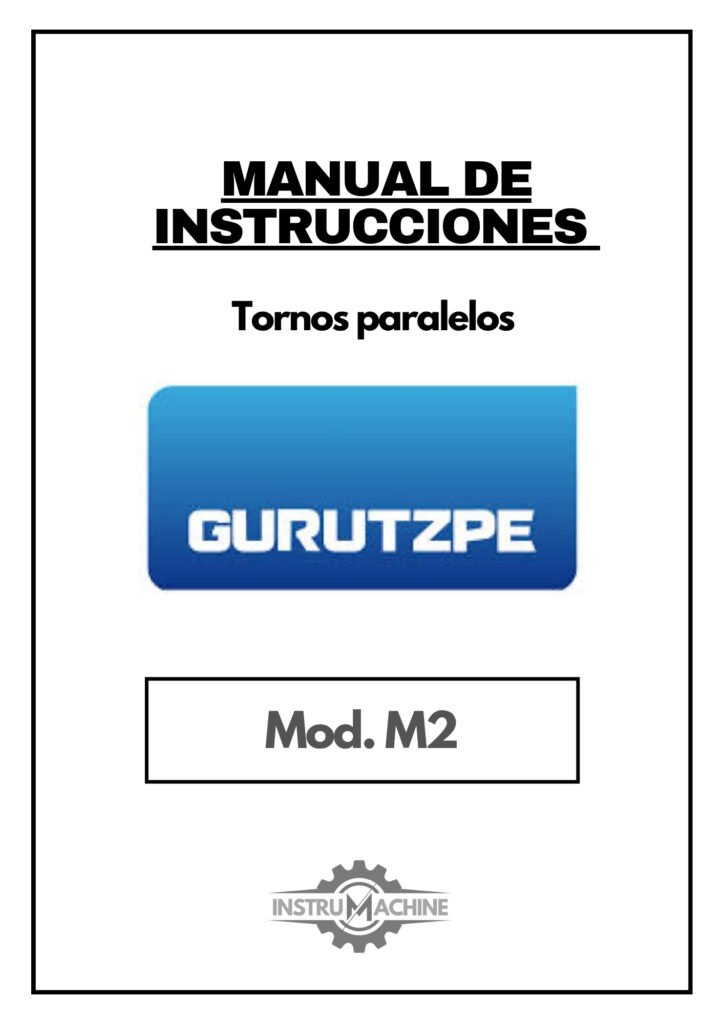 Portada Manual de instrucciones GURUTZPE M2 | Torno paralelo