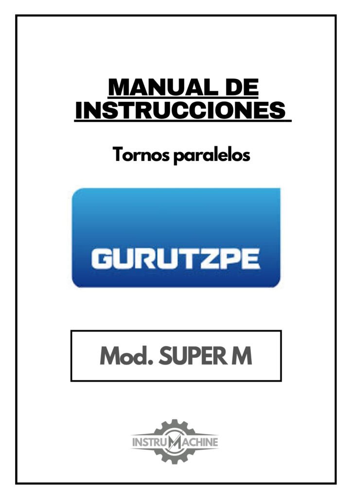Portada Manual de instrucciones GURUTZPE SUPER M | Torno paralelo