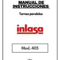 Inlasa mod. 405-1 Manual de instrucciones INLASA 405 | Torno paralelo