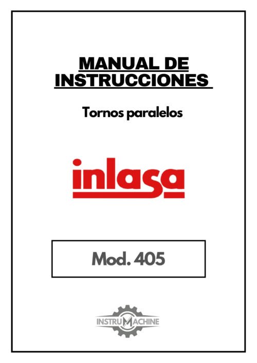 Manual de instrucciones INLASA 405 | Torno paralelo