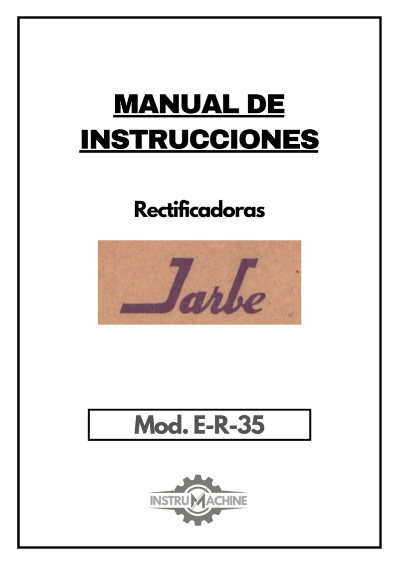 Manual de instrucciones JARBE E-R-35 | Rectifica cilindrica