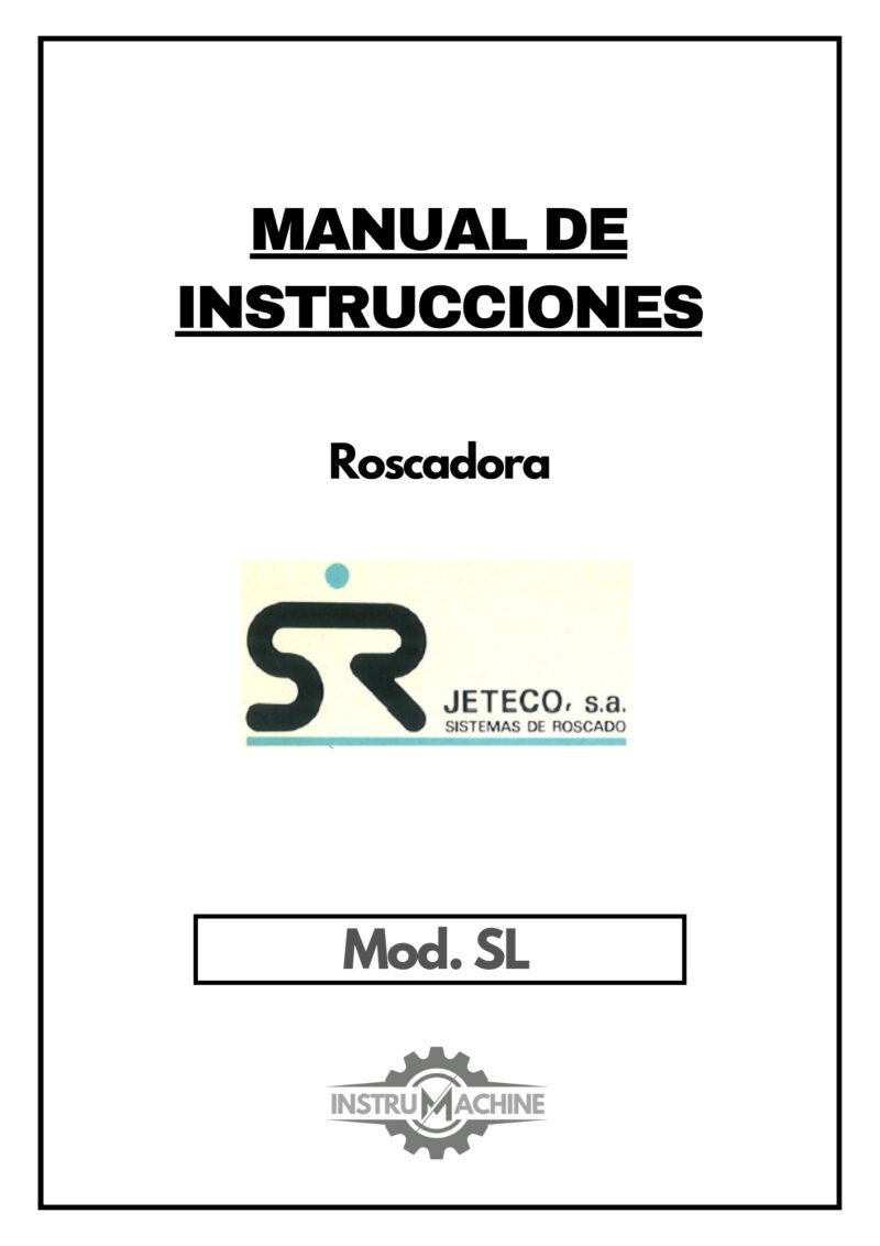 Jeteco mod. SL-1 Manual de instrucciones JETECO SR SL | Roscadora