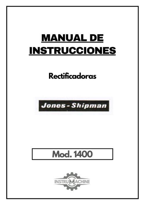 Manual de instrucciones JONES-SHIPMAN 1400 | Rectificadoras