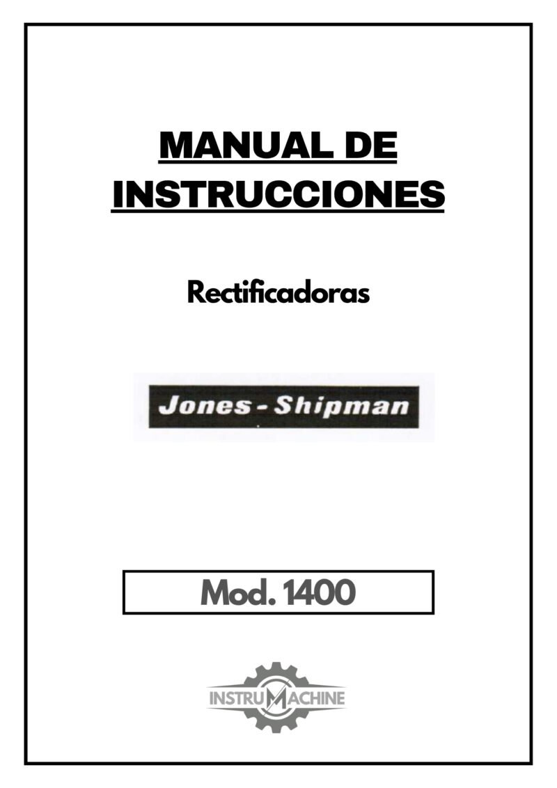 Manual de instrucciones JONES-SHIPMAN 1400 | Rectificadoras