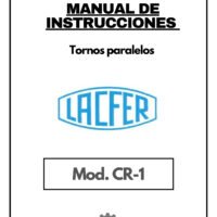 Lacfer mod. CR-1-1 Manual de instrucciones LACFER CR-1 | Torno paralelo