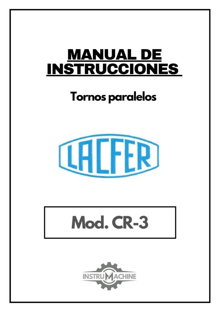 Portada Manual de instrucciones LACFER CR-3 | Torno paralelo