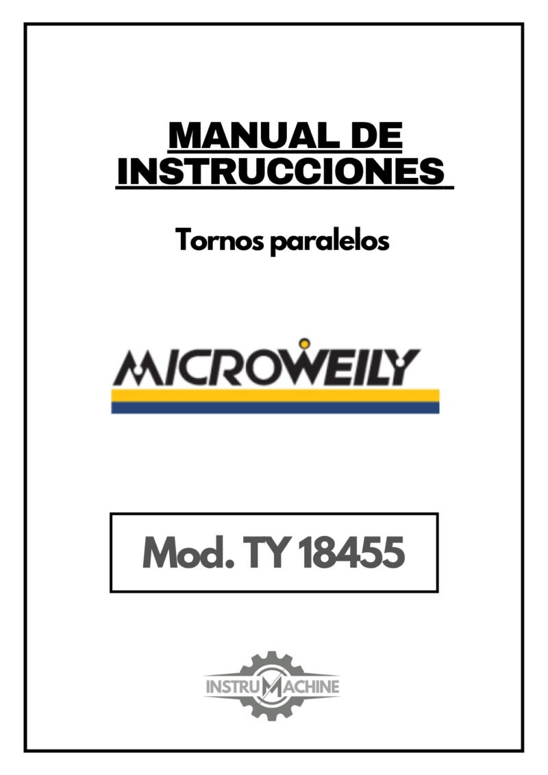 Manual de instrucciones MICROWEILY TY 18455 | Torno paralelo