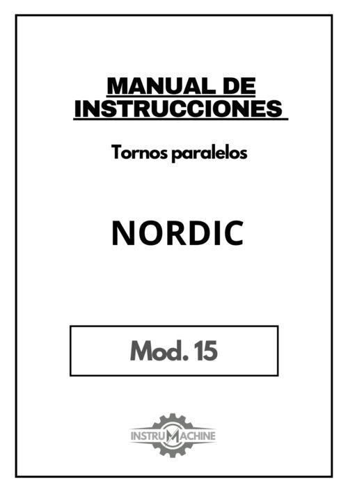 Nordic mod. 15-1 Manual de instrucciones NORDIC 15 (Nordic) | Torno paralelo