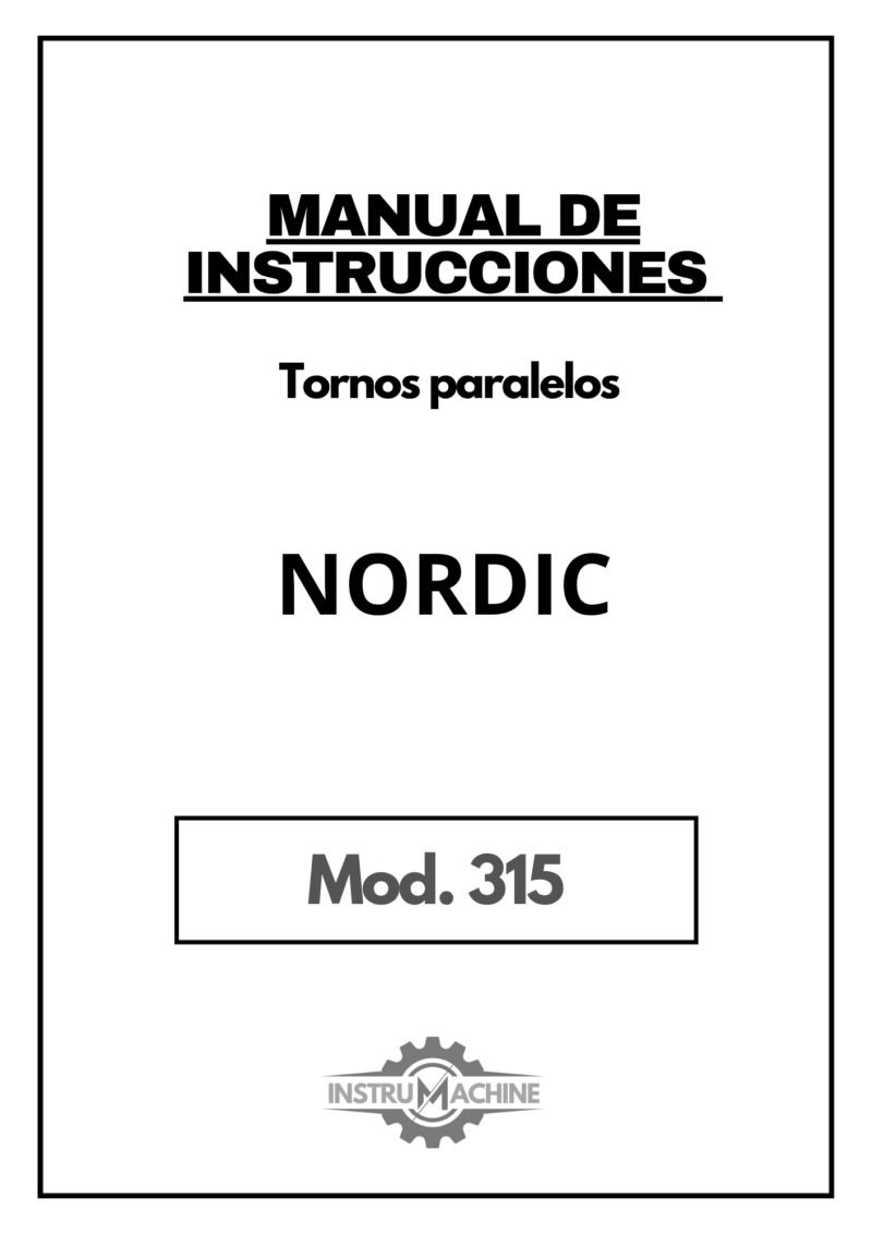 Manual de instrucciones NORDIC 315 (Nordic) | Torno paralelo