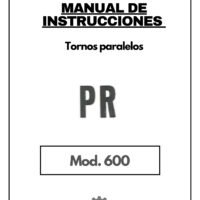 Manual de instrucciones PR 600 | Torno paralelo