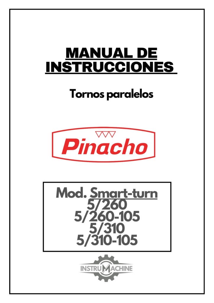 Portada Manual de instrucciones Pinacho Smart Turn 5/260 5/260-105 5/310 5/310-105 | Torno paralelo