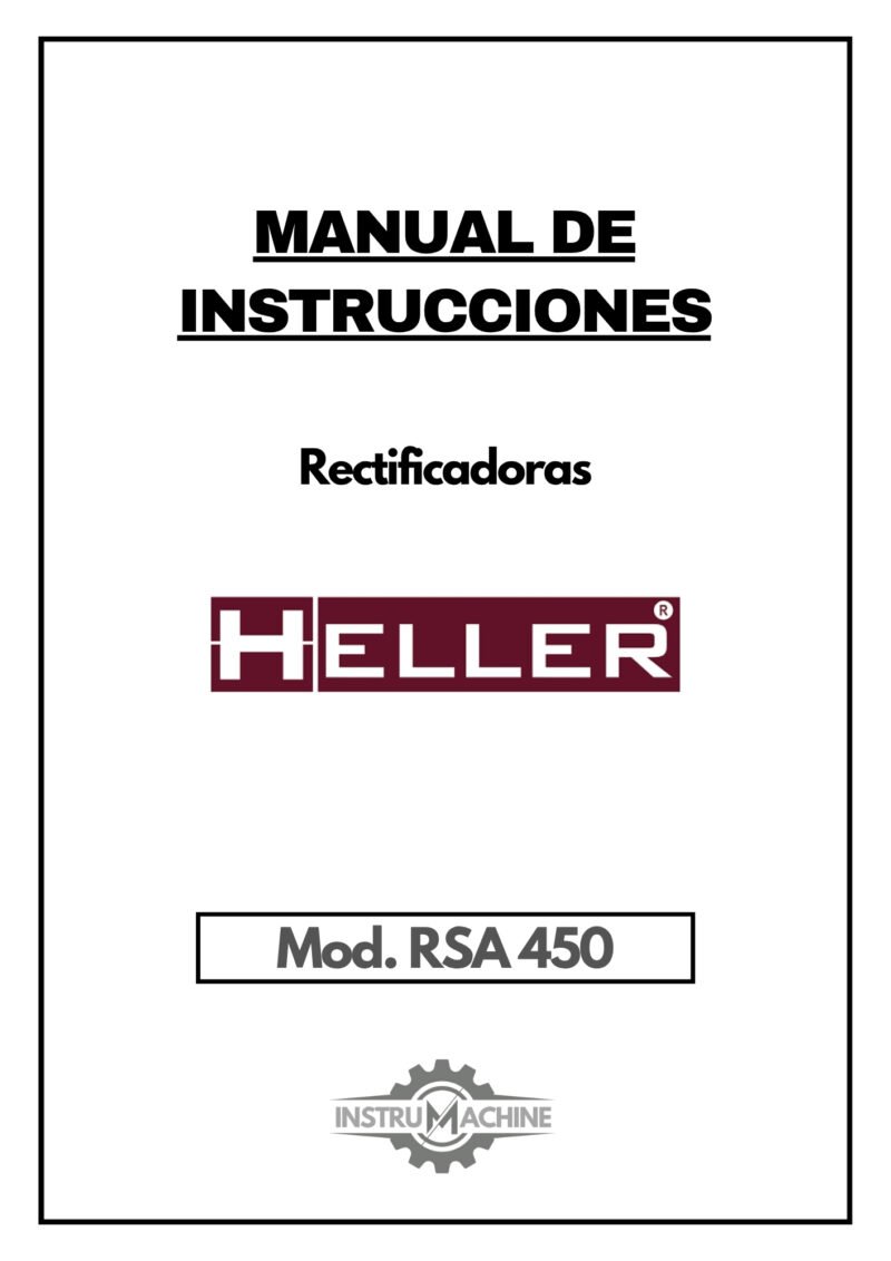 Manual de instrucciones HELLER RSA 450 | Rectificadoras