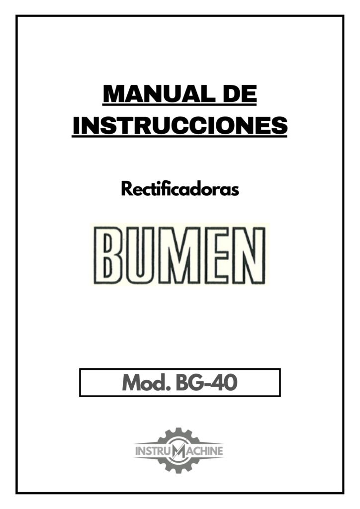 Portada Manual de instrucciones BUMEN BG-40 | Rectificadoras