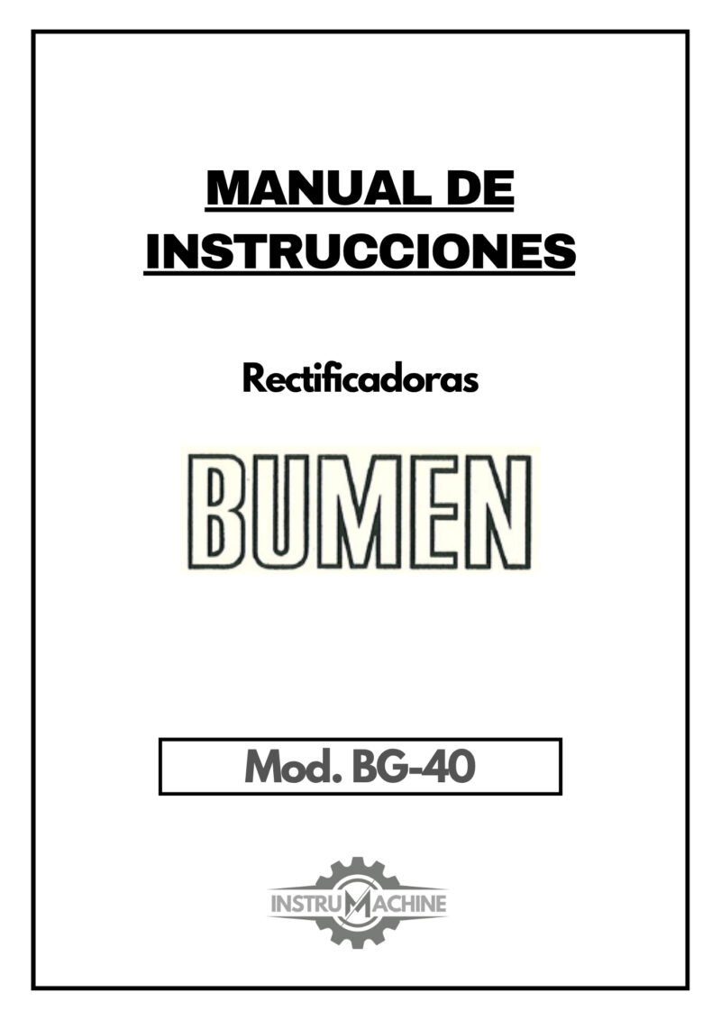 Manual de instrucciones BUMEN BG-40 | Rectificadoras