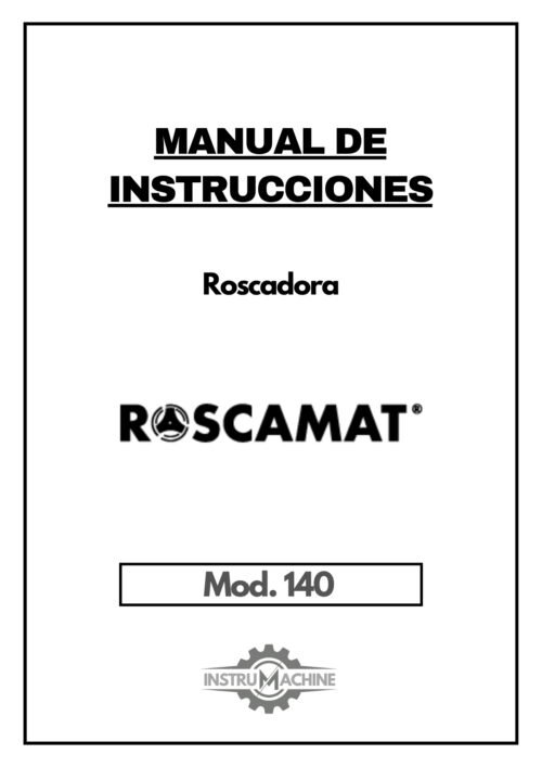 Roscamat mod. 140-1 Manual de instrucciones ROSCAMAT 140 | Roscadora