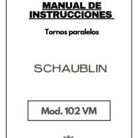 Manual de instrucciones SCHAUBLIN 102 VM | Torno paralelo
