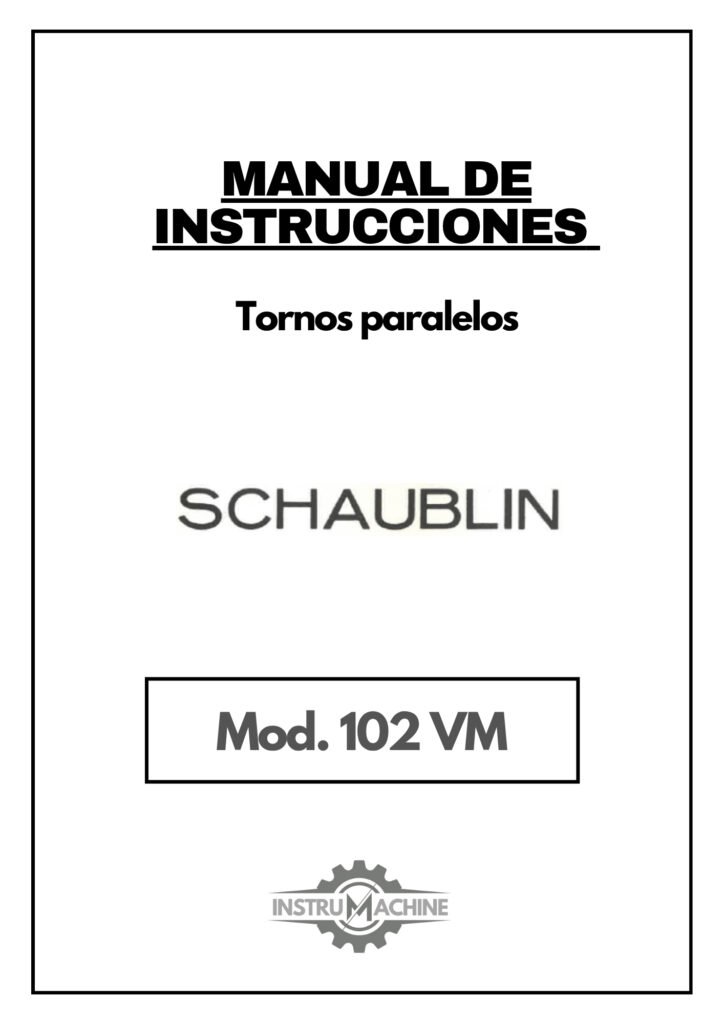 Portada Manual de instrucciones SCHAUBLIN 102 VM | Torno paralelo