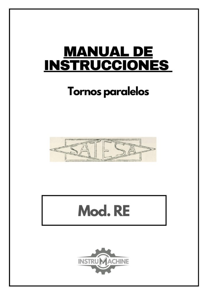Portada Manual de instrucciones SATESA RE | Torno paralelo