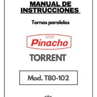 T80 102-1 Manual de instrucciones Pinacho Torrent T80-102 | Torno paralelo
