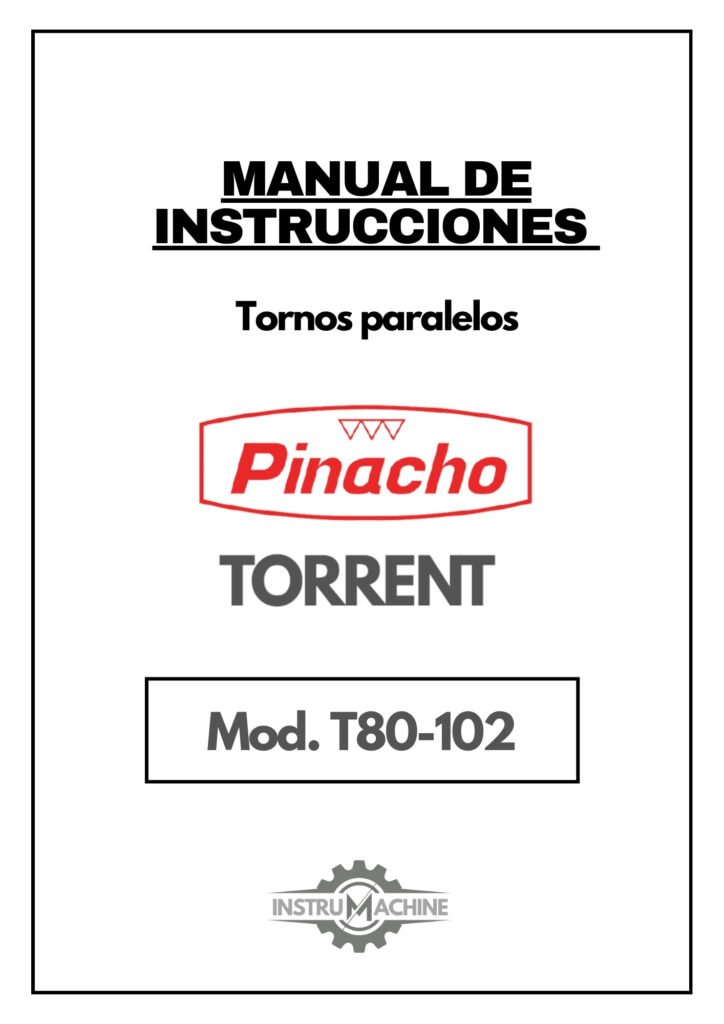 Portada Manual de instrucciones Pinacho Torrent T80-102 | Torno paralelo