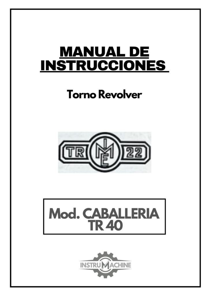 Portada Manual de instrucciones CABALLERIA TR 40 | Torno revolver