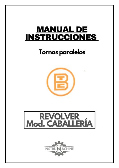Manual de instrucciones CABALLERIA TR 40 | Torno revolver
