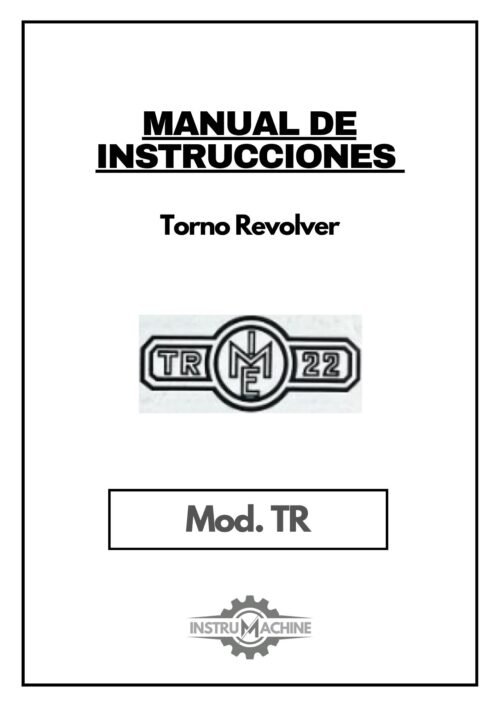 Manual de instrucciones EGUZKI TR | Torno Revolver