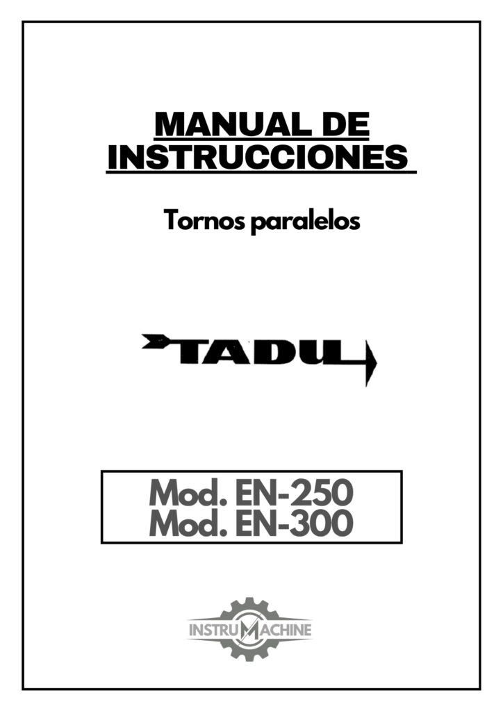 Portada Manual de instrucciones TADU EN-250 / EN-300 | Torno paralelo