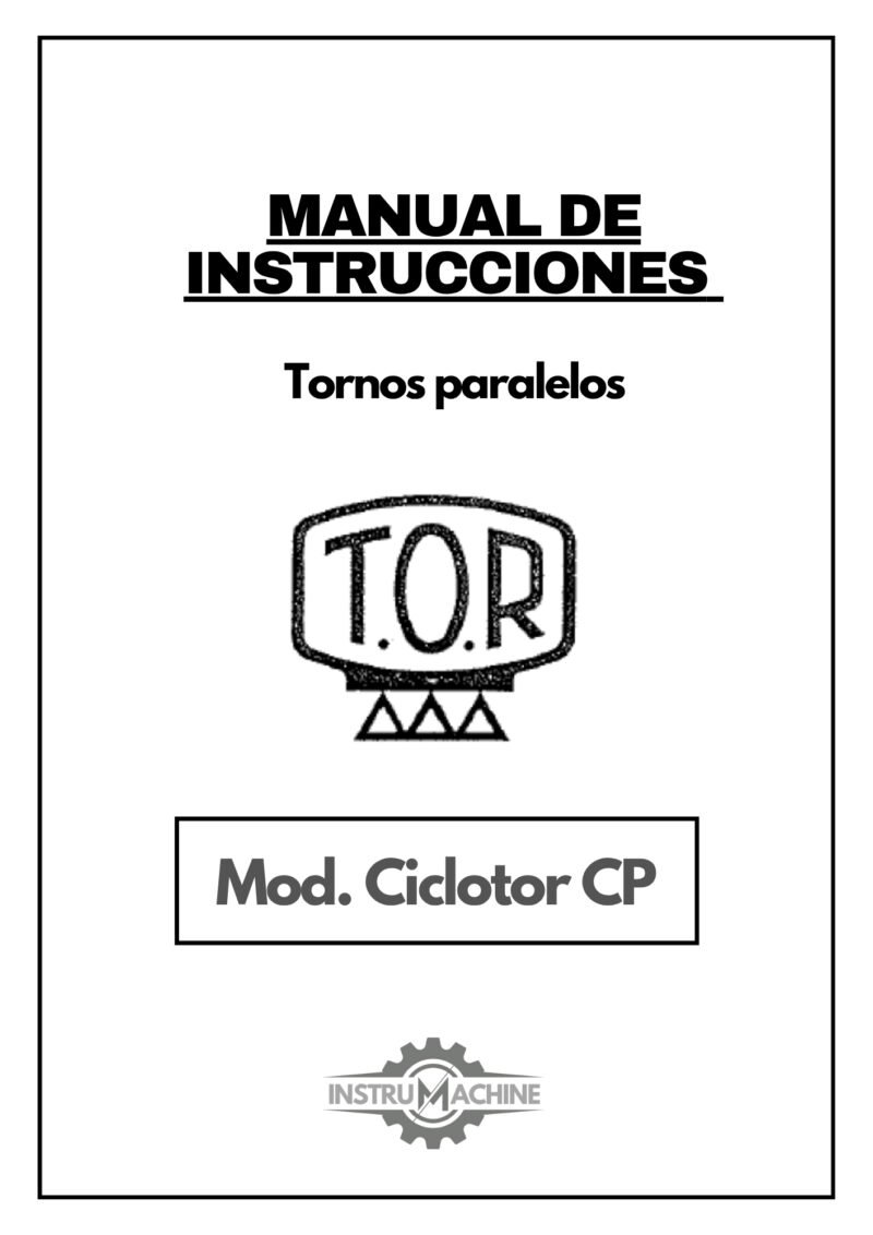 Manual de instrucciones TOR Ciclotor CP | Torno paralelo