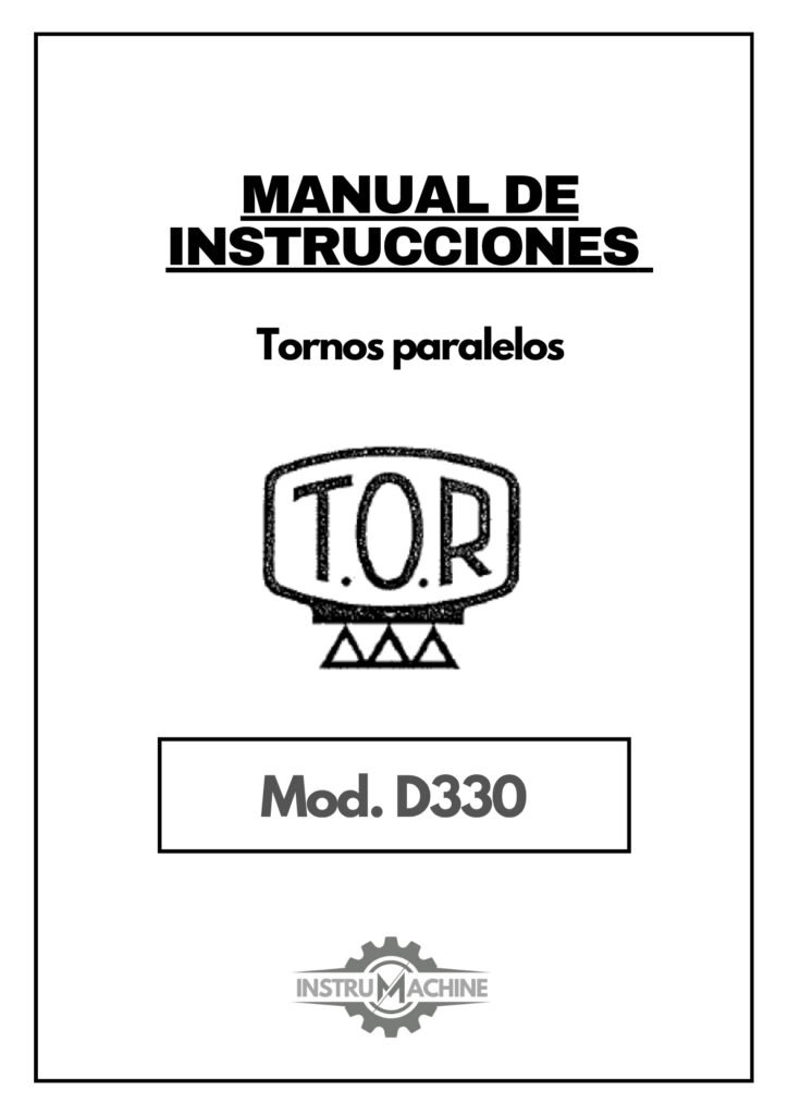 Portada Manual de instrucciones TOR D330 | Torno paralelo
