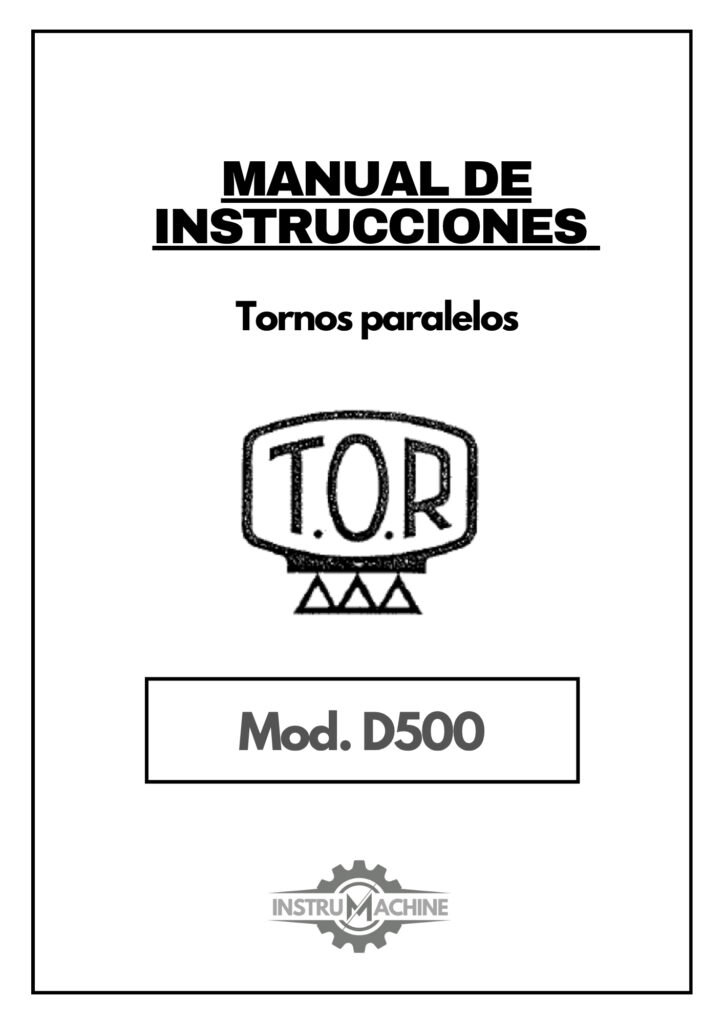 Portada Manual de instrucciones TOR D500 | Torno paralelo