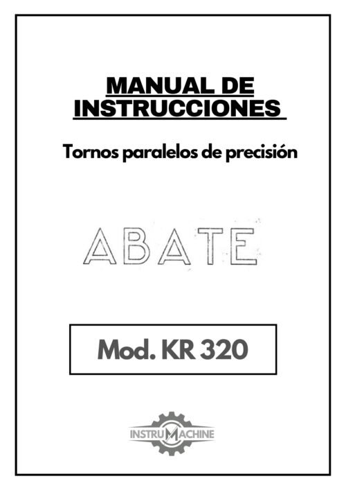 Manual de instrucciones ABATE KR 320 | Torno paralelo
